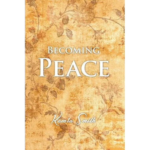 Becoming Peace