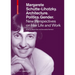 Margarete Schütte-Lihotzky. Architecture. Politics. Gender.: New Perspectives on Her Life and Work