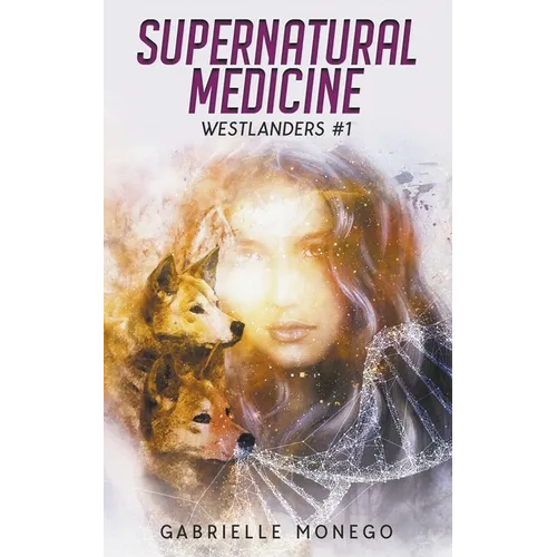 Supernatural Medicine