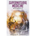 Supernatural Medicine
