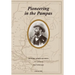 Pioneering in the Pampas