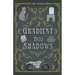 A Gradient into Shadows