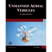 Unmanned Aerial Vehicles: An Introduction
