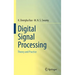 Digital Signal Processing: Theory and Practice