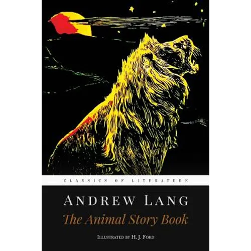The Animal Story Book: Illustrated