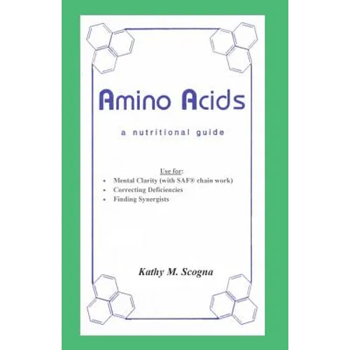 Amino Acids: A Nutritional Guide