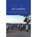 Settlers: And the Struggle Over the Meaning of Zionism