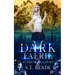 Dark Faerie: Alfheim Academy: Book Two