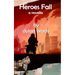 Heroes Fall: a novella