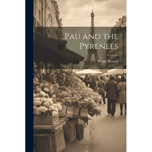 Pau and the Pyrenees