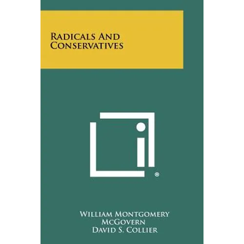 Radicals And Conservatives