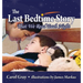 The Last Bedtime Story: That We Read Each Night