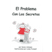 El problema con los secretos
