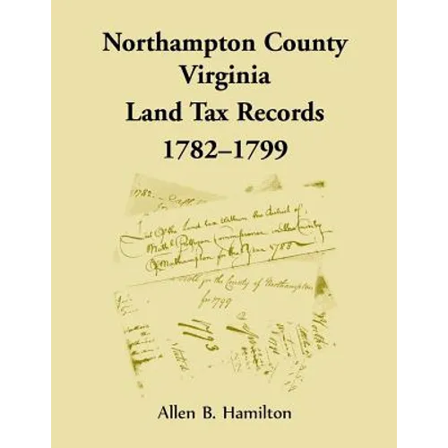 Northampton County, Virginia Land Tax Records, 1782-1799