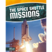 The Space Shuttle Missions