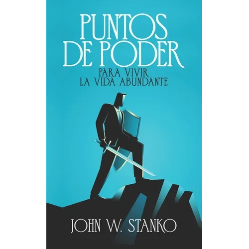 Puntos De Poder Para Vivir la Vida Abundante