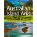 Australian Island Arks: Conservation, Management and Opportunities