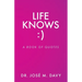 Life Knows: A Book of Quotes