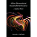 A Five-Dimensional Model of the Universe: A Quantum Theory