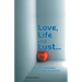 Love, Life and Lust