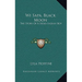 Wi Sapa, Black Moon: The Story Of A Sioux Indian Boy