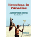 Homeless in Paradise: Communicating with the Bohemian Venice Beach Subculture