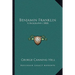 Benjamin Franklin: A Biography (1888)