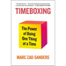 Timeboxing: The Power of Doing One Thing at a Time
