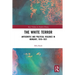 The White Terror: Antisemitic and Political Violence in Hungary, 1919-1921