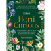 Horti Curious: A Gardener's Miscellany of Fascinating Facts & Remarkable Plants