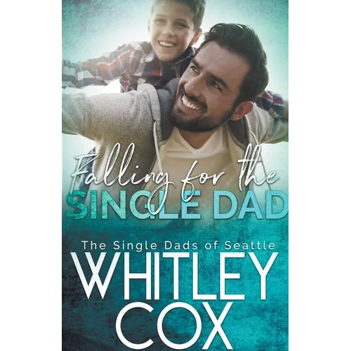 Falling for the Single Dad