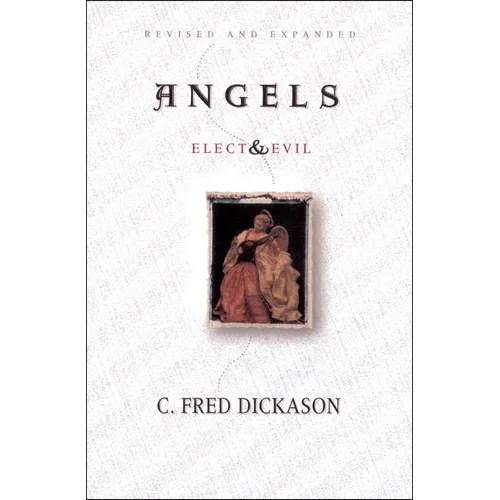 Angels Elect and Evil