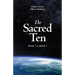 The Sacred Ten: Book 1: The Quest for Truth & Book 2: Quantum Leaps to Paradise