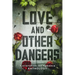 Love and Other Dangers: A Dystopian Romance Anthology