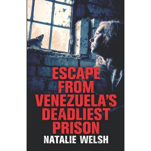 Escape from Venezuela's Deadliest Prison