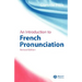 An Introduction to French Pronunciation