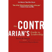 The Contrarian's Guide to Leadership
