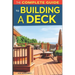 The Complete Guide to Building a Deck