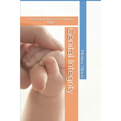 Genital Integrity: A Parental Choice Or A Human Right?