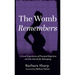 The Womb Remembers