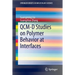 Qcm-D Studies on Polymer Behavior at Interfaces
