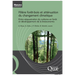 Filière forêt-bois et atténuation du changement climatique: Entre séquestration du carbone en forêt et développement de la bioéconomie