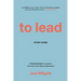 To Lead Study Guide: A Practical Guide for Leaders in Churches & Faith-Based Organizations