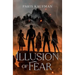 Illusion of Fear