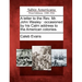 A Letter to the REV. Mr. John Wesley: Occasioned by His Calm Address to the American Colonies.