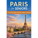 Paris for Seniors