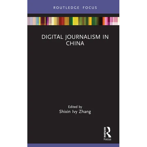 Digital Journalism in China