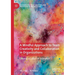 A Mindful Approach to Team Creativity and Collaboration in Organizations: Creating a Culture of Innovation