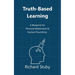 Truth-Based Learning: A Blueprint for Personal Betterment & Human Flourishing