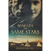 Beneath the Same Stars: A Novel of the 1862 U.S.-Dakota War